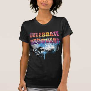 Celebrate Recovery I T-Shirt