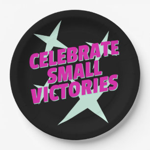 Celebrate Small Victories Paper Plate
