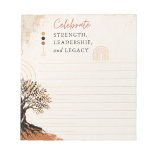 Celebrate Strength, Leadership, and Legacy Notepad