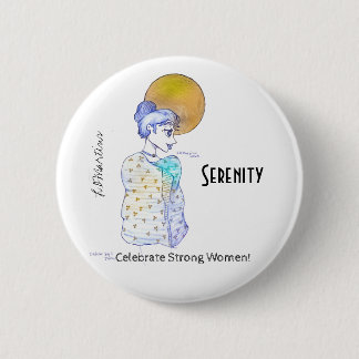 Celebrate Strong Women Collection - Serenity 6 Cm Round Badge