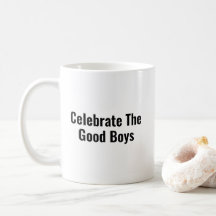 Celebrate The Good Boys Dog Lover