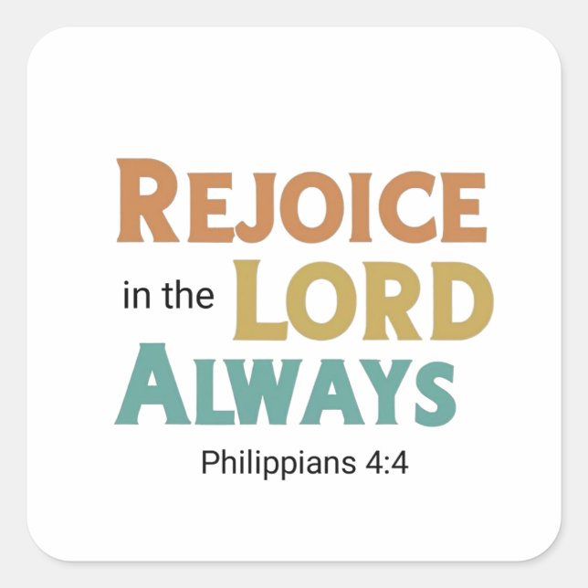 Celebrate The Lord Joy Always Typography Art Style Square Sticker (Front)