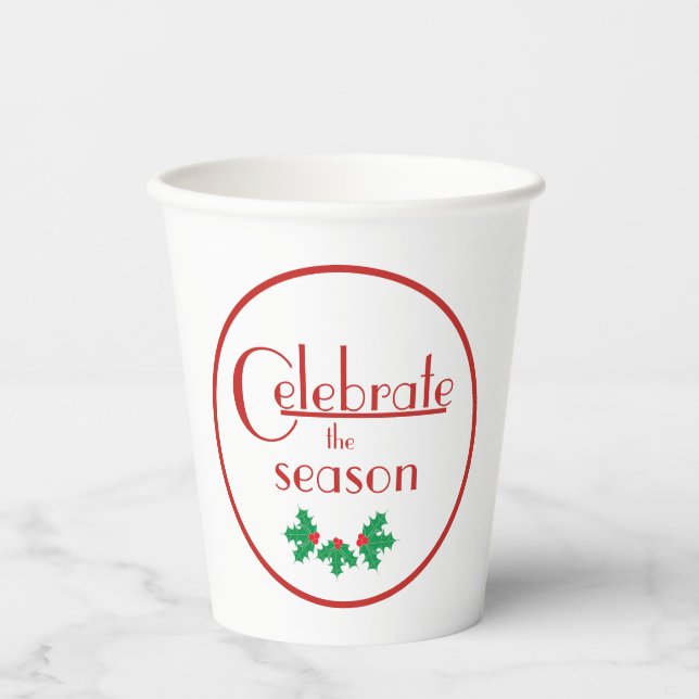 Celebrate the Season| Red and White Paper Cups (Front)