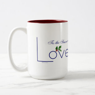 Celebrate with Tis the Season to Love Coffee Mugs! Two-Tone Coffee Mug