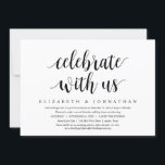 Celebrate with us, Wedding Elopement Dinner Invitation<br><div class="desc">Modern Script themed,  wedding elopement invitation card (Celebrate with us). It is perfect for your wedding elopement casual lakeside wedding dinner,  dancing and party.</div>