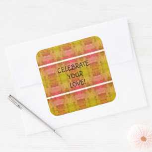 Celebrate Your Love!  Square Sticker