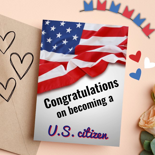 Celebrate Your New U.S Citizenship Congratulations Card (Creator Uploaded)
