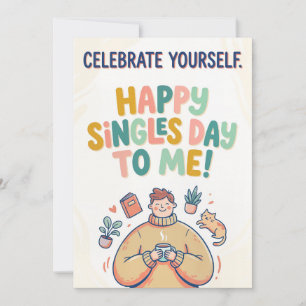 Celebrate Yourself Singles Day Illustration Holiday Card