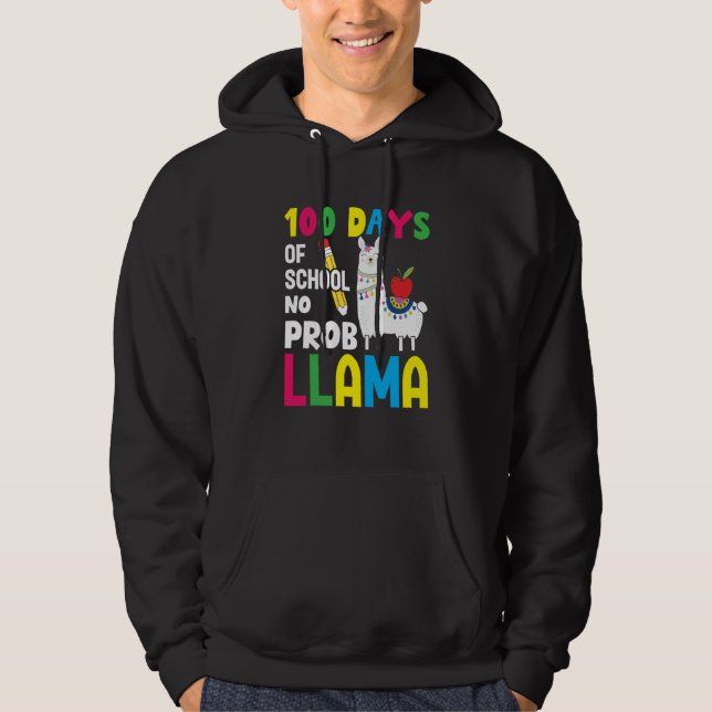 Celebrating 100 Days of School NoProb Llama Teache Hoodie (Front)
