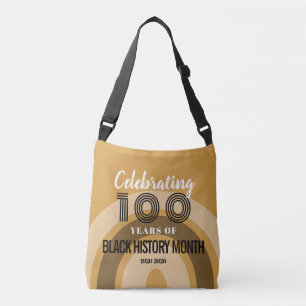 Celebrating 100 Years Of Black History Month Crossbody Bag