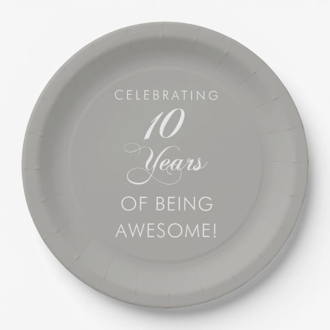 Celebrating 10 Years Of Being Awesome Paper Plate (Front)