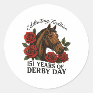 Celebrating 151 Years Derby Day Vintage Horse Raci Classic Round Sticker