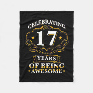 Celebrating 17 Years Of Being Awesome Fleece Blanket