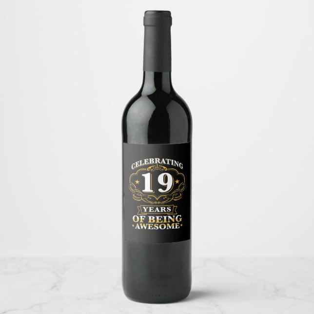 Celebrating 19 Years Of Being Awesome Wine Label (Front)