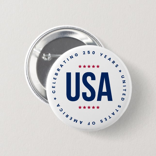 Celebrating 250 Years  6 Cm Round Badge (Front & Back)