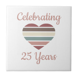 Celebrating 25th Wedding Anniversary Ceramic Tile