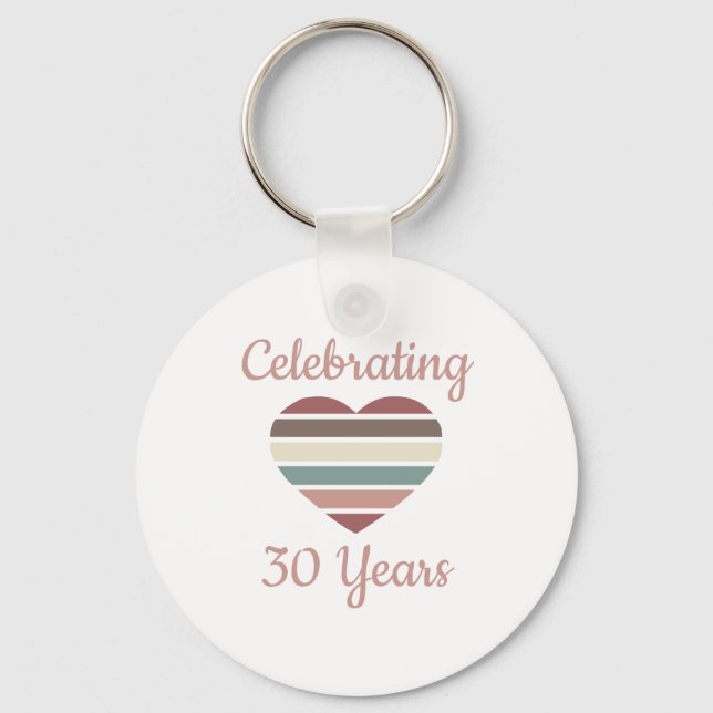 Celebrating 30th Wedding Anniversary Key Ring (Front)