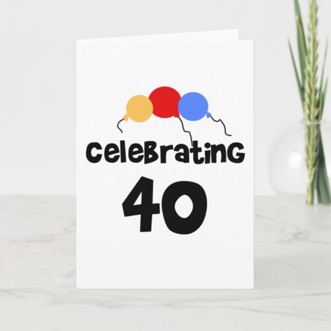 Celebrating 40 card (Front)