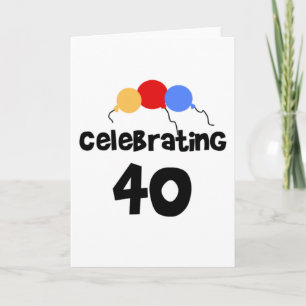 Celebrating 40 card