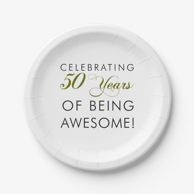 Celebrating 50 Years Of Being Awesome Paper Plate (Front)