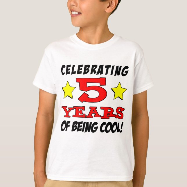 Celebrating 5 Years Of Being Cool T-Shirt (Front)