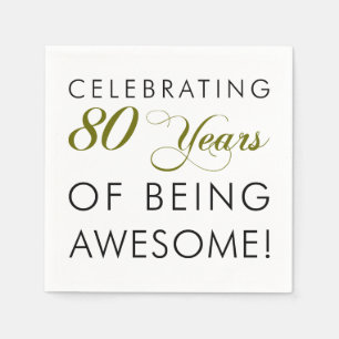 Celebrating 80 Years Of Being Awesome Napkin