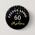 Celebrating a 60th Birthday Stars Pin or Button