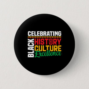 Celebrating Black History Culture Excellence 6 Cm Round Badge