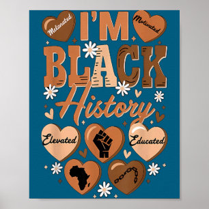 Celebrating Black History Educated Leader Artwork Poster