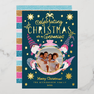 Celebrating Christmas With My Gnomies Family Photo Foil Holiday Card
