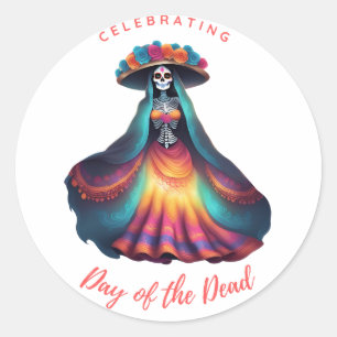 Celebrating Day of the Dead Catrina Classic Round Sticker