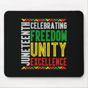 Celebrating Juneteenth African Freedom 1865 Men Wo Mouse Pad