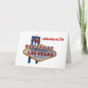 Celebrating my 21st Birthday Las Vegas Card