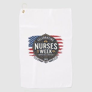 Celebrating Nurses Week 2026 Patriotic Vintage Des Golf Towel