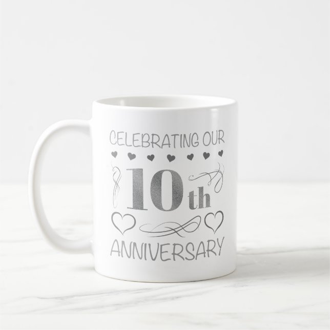 Celebrating Our 10th Anniversary Coffee Mug (Left)
