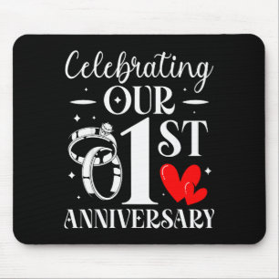 Celebrating Our 1st Wedding Anniversary 1 Year Of Mouse Pad