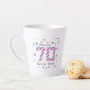 Celebrating Sweet 70th Awesome Birthday Latte Mug