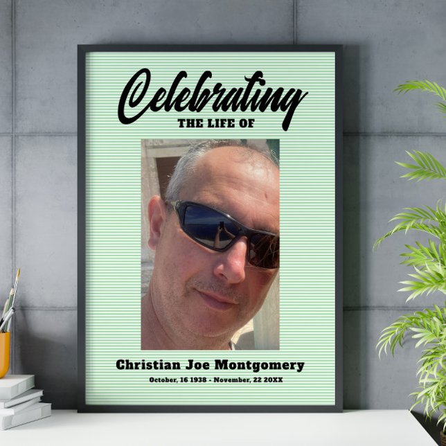 Celebrating the life  Photo Green Stripes Funeral  Poster (Creator Uploaded)