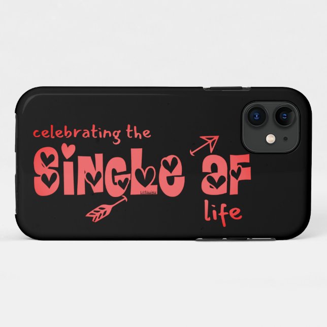 CELEBRATING THE SINGLE AF LIFE funny singles       Case-Mate iPhone Case (Back (Horizontal))