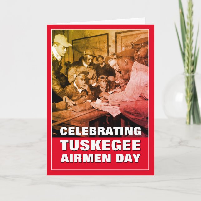 Celebrating TUSKEGEE AIRMEN Day Card (Front)