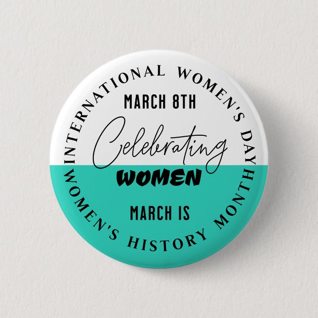 Celebrating Women | Women's Day  6 Cm Round Badge (Front)