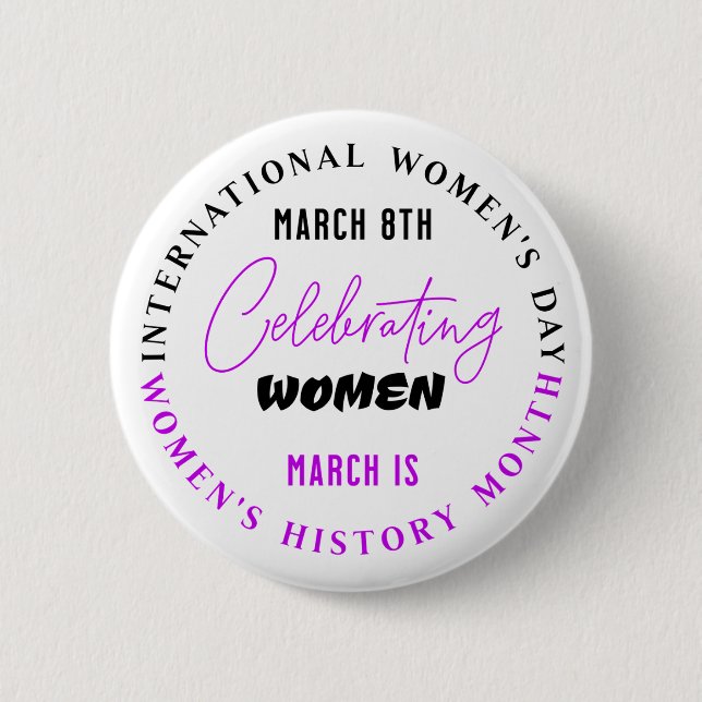 Celebrating Women | Women's Day  6 Cm Round Badge (Front)