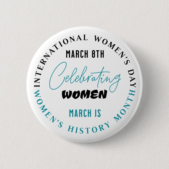 Celebrating Women | Women's Day  6 Cm Round Badge (Front)