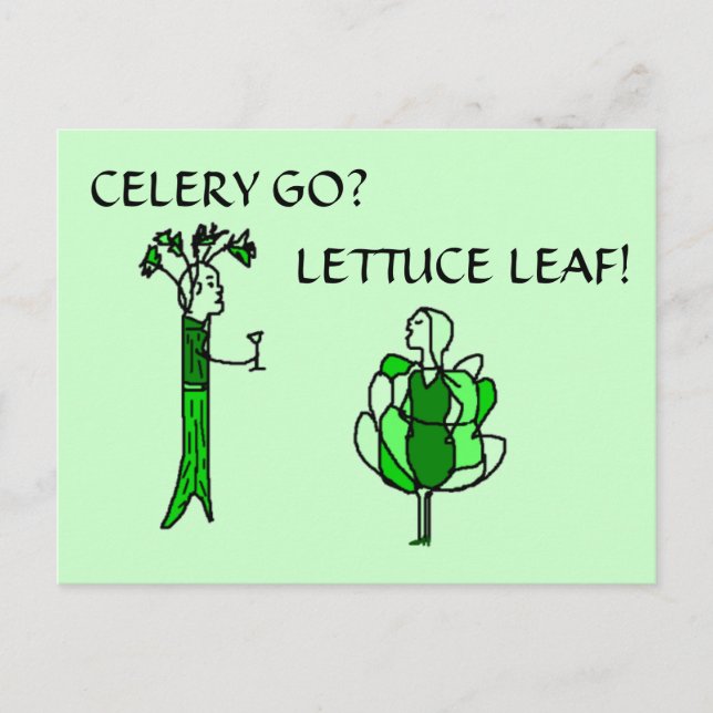 CELERY GO? LETTUCE LEAF! -postcard Postcard (Front)
