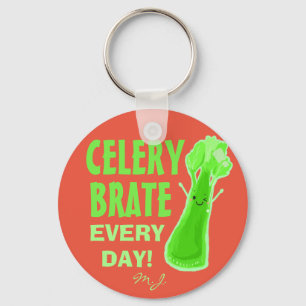 Celerybrate Every Day - Celery Pun Key Ring