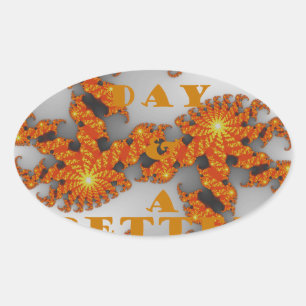 Celestial Galactic Have a Nice Day & Better Night Oval Sticker
