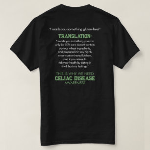 Celiac Disease Awareness Funny T-Shirt