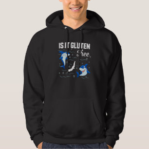 Celiac Disease Awareness Is It Gluten Free Sharks Hoodie