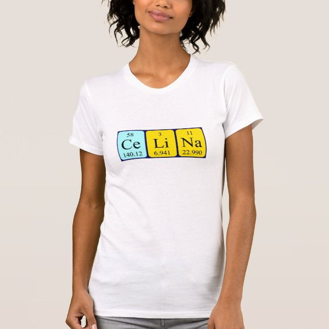 Celina periodic table name shirt (Front)