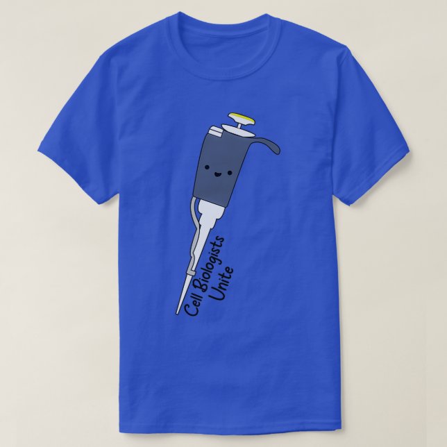 Cell Biologists Unite Pipette T-Shirt (Design Front)